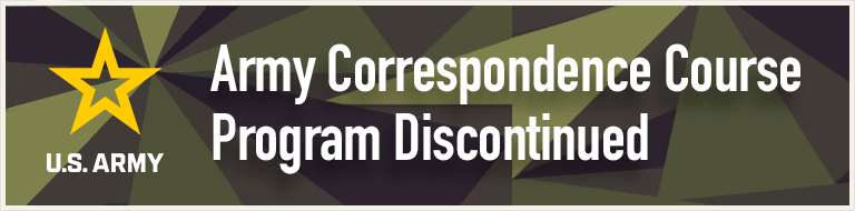 Army Correspondence Course Program discontinued